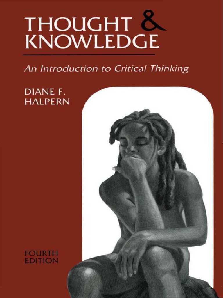 Thought and Knowledge - An Introduction To Critical Thinking | PDF ...