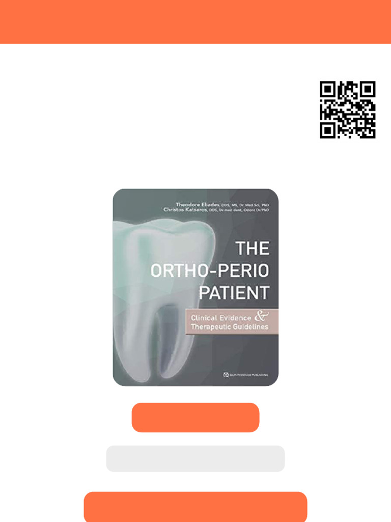 The Ortho Perio Patient Clinical Evidence Therapeutic Guidelines