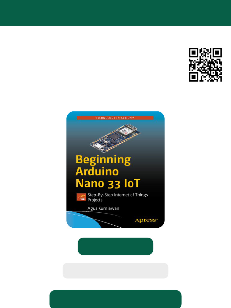 Beginning Arduino Nano 33 IoT: Step-By-Step Internet of Things Projects ...