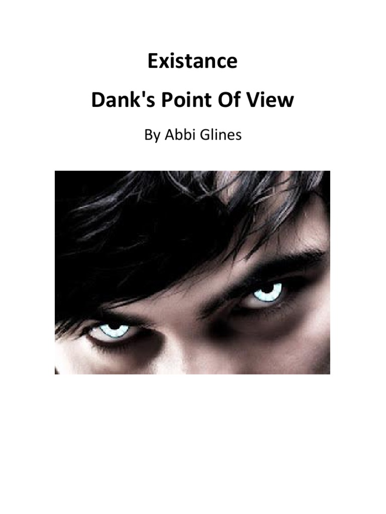Existence 01 (Dank's PoV) Abbi Glines PDF Mystery, Thriller