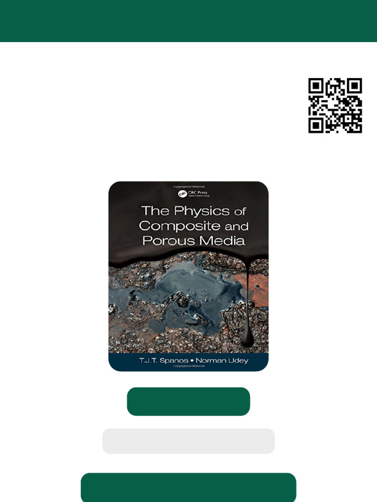 The Physics of Composite and Porous Media 1st Edition T. J. T. (Tim ...