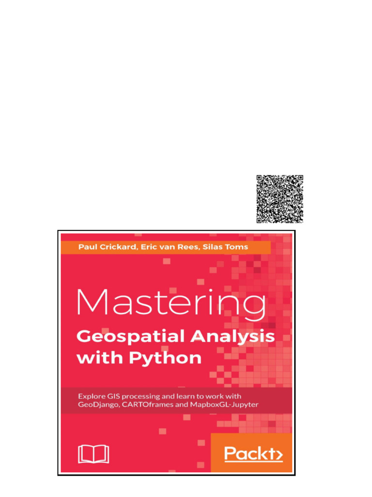 Mastering Geospatial Analysis With Python Explore GIS Processi Learn To ...