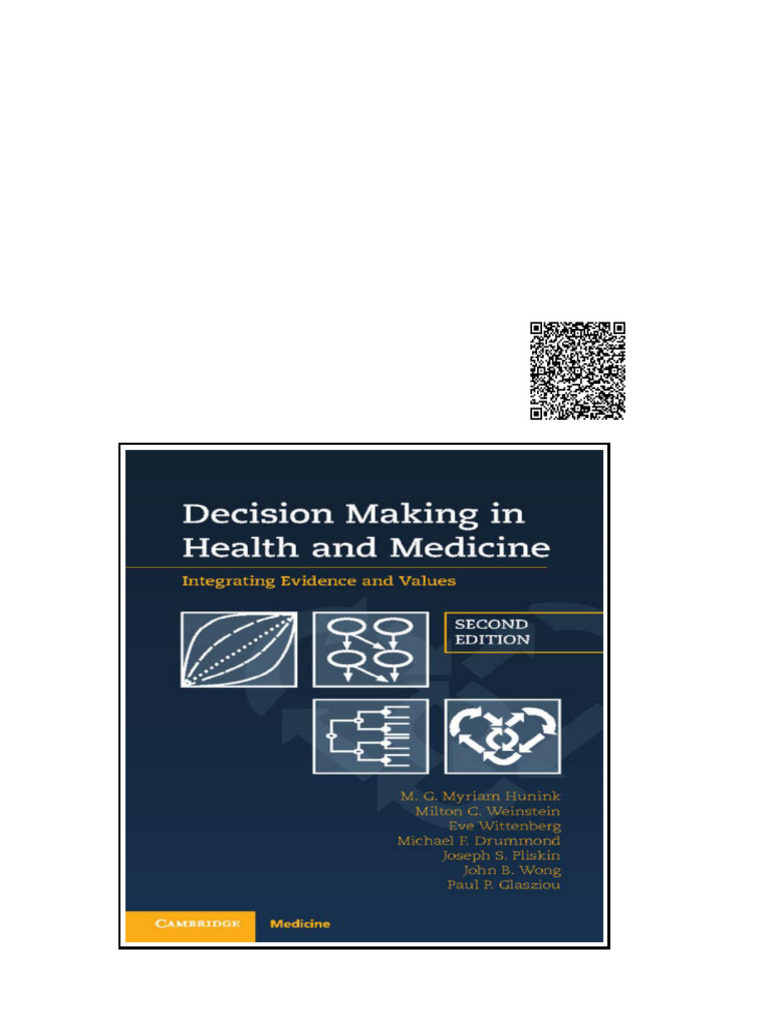 Decision Making in Health and Medicine Integrating Evidence and Values ...