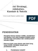 Definisi Strategi, Pendekatan, Kaedah & Teknik