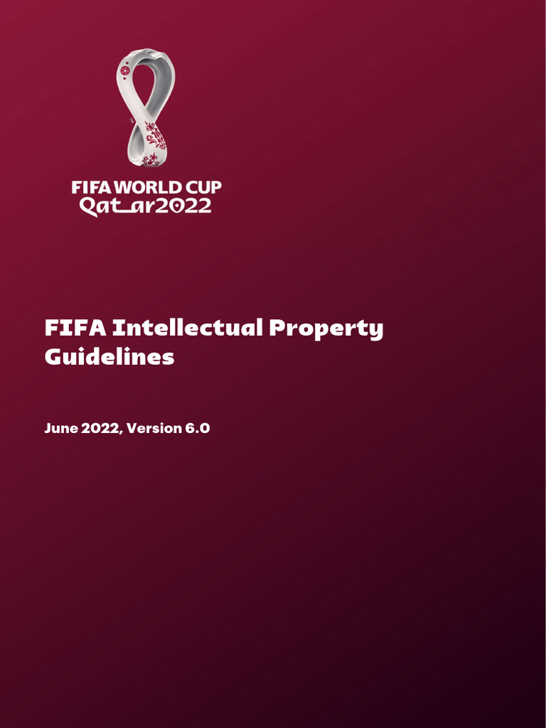 FIFA World Cup Qatar 2022 IP Guidelines English Version 6 0 June 2022 ...