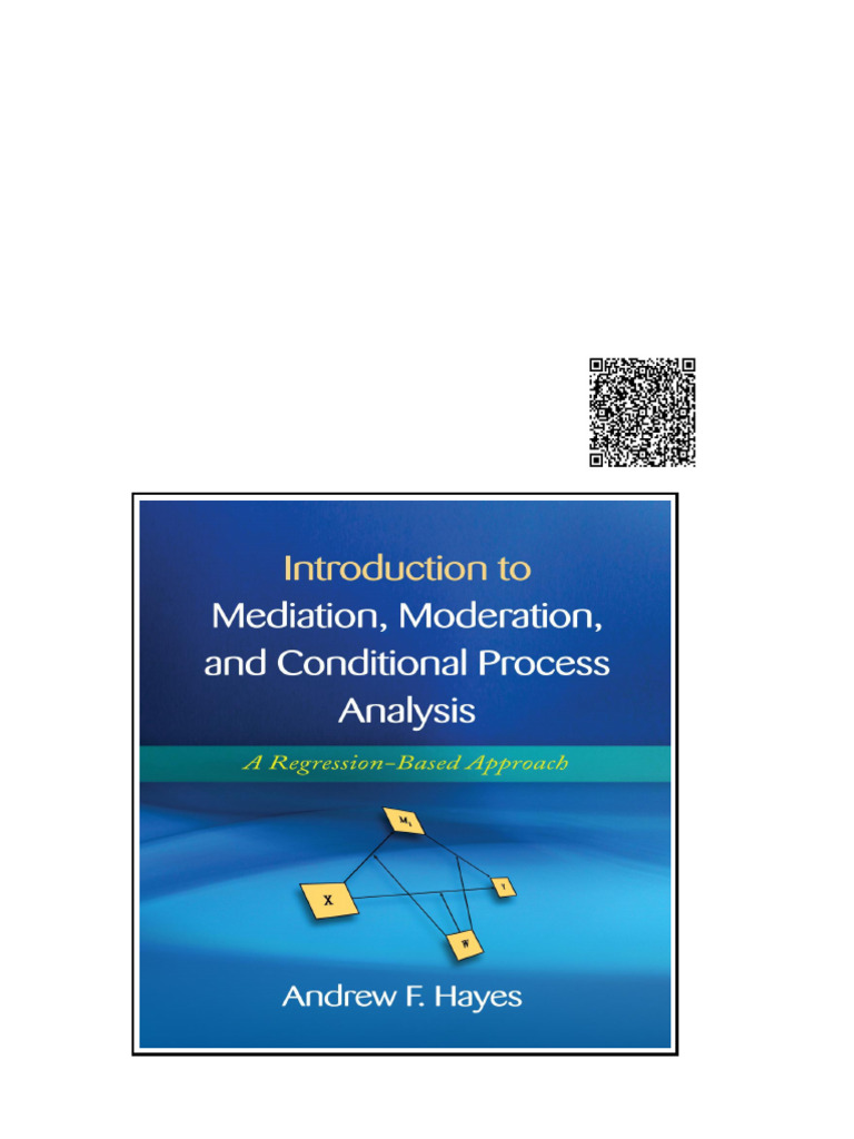 Introduction To Mediation Moderation and Conditional Process Analysis ...