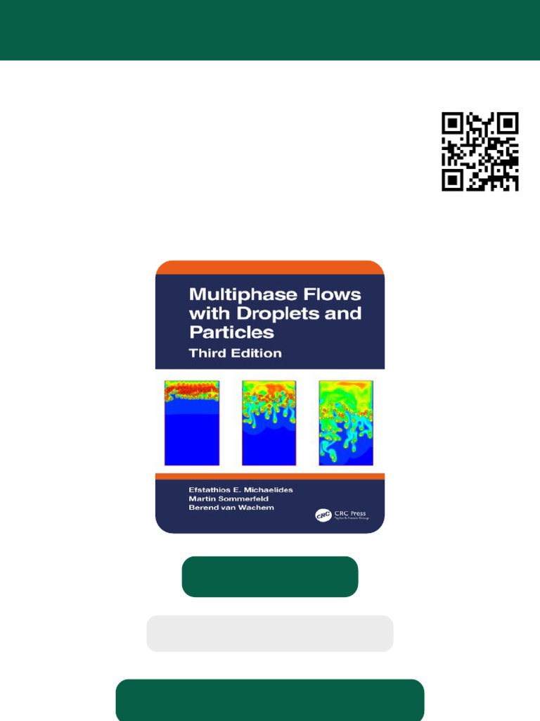 Multiphase Flows With Droplets and Particles 3rd Edition Efstathios E ...