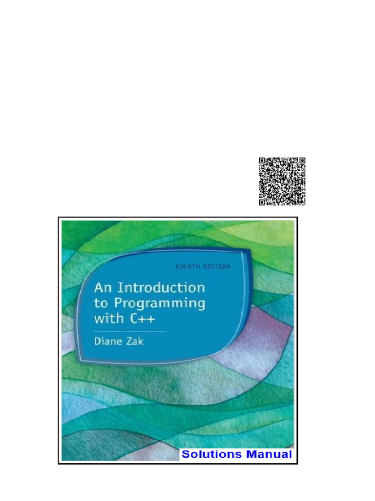 Introduction To Programming With C++ 4th Edition Diane Zak Solutions ...
