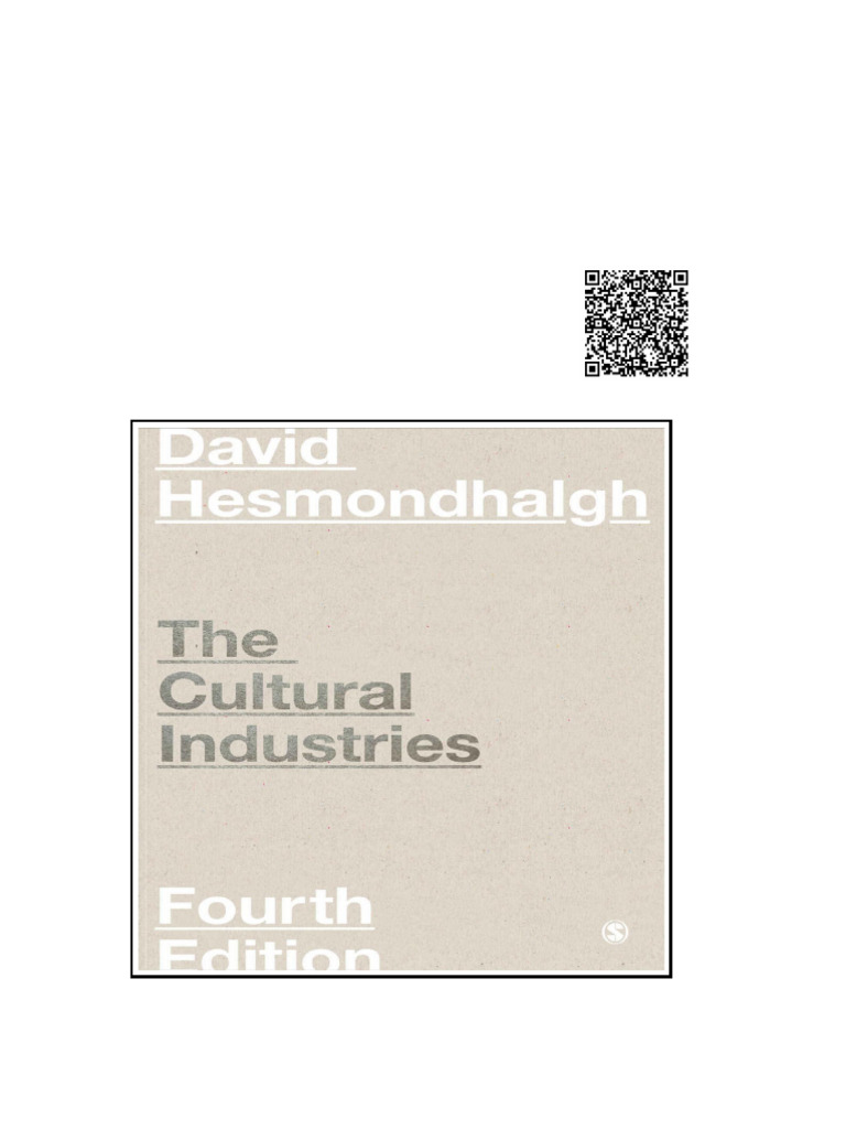 Cultural Industries 4th The David Hesmondhalgh | PDF | Internet Of Things