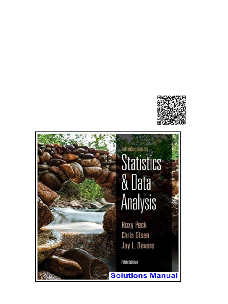 Introduction To Statistics and Data Analysis 5th Edition Peck Solutions ...