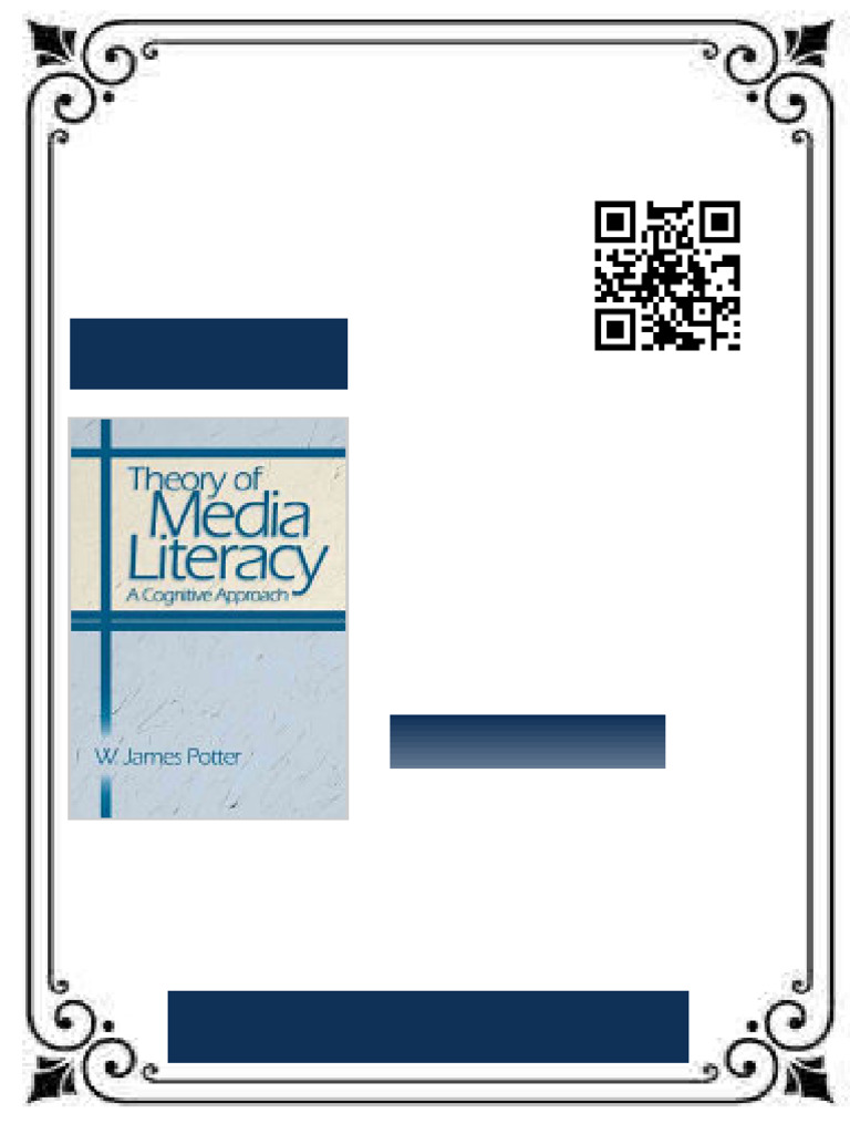 Theory of Media Literacy A Cognitive Approach 1st Edition W. James ...
