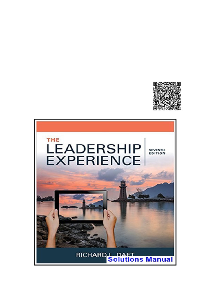 Leadership Experience 7th Edition Daft Solutions Manual | PDF | Fear ...