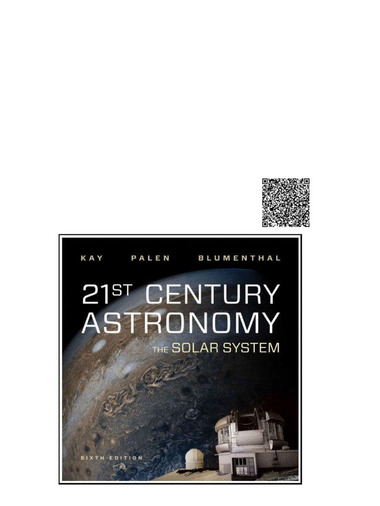 21st Century Astronomy The Solar System 6th (Sixth Edition) Laura Kay ...