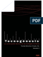 Tecnogenesis La Construccion Tecnica de Las Ecologias Humanas, Volume 2 Spanish Edition 2008