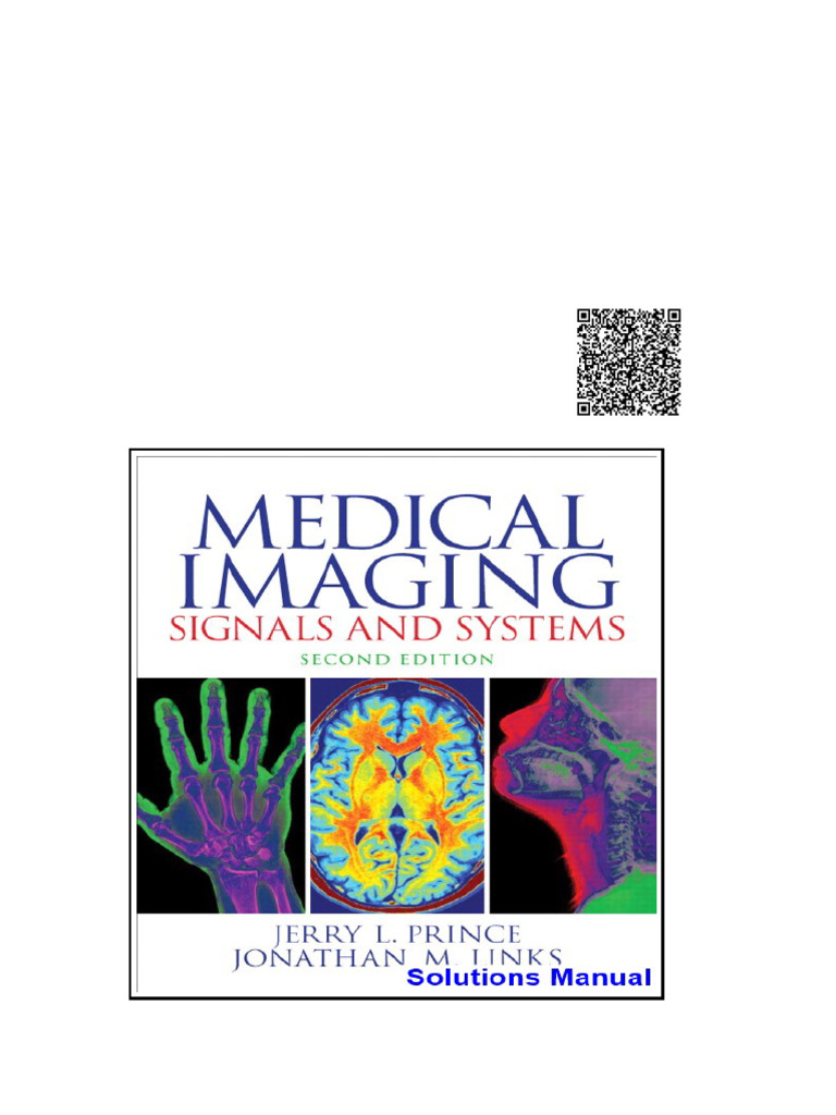 Medical Imaging Signals and Systems 2nd Edition Prince Solutions Manual ...