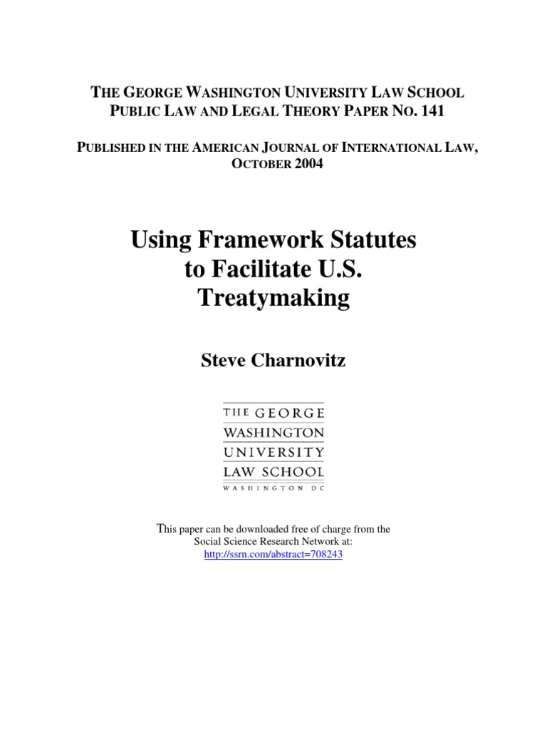 Using Framework Statutes To Facilitate U.S. Treatymaking Steve