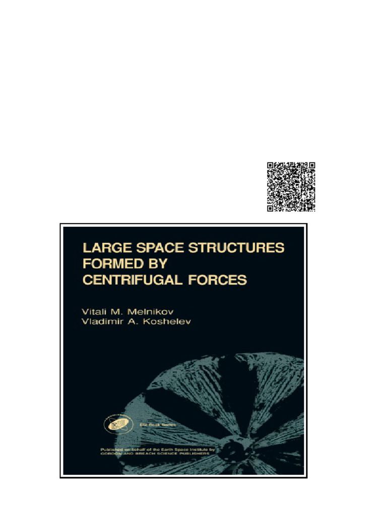 Large Space Structures Formed by Centrifugal Forces First Edition ...