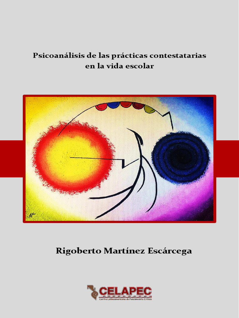 Martnez Escrcega 2021 Pedagoga Rupturista | PDF | Psicoanálisis | Mente ...