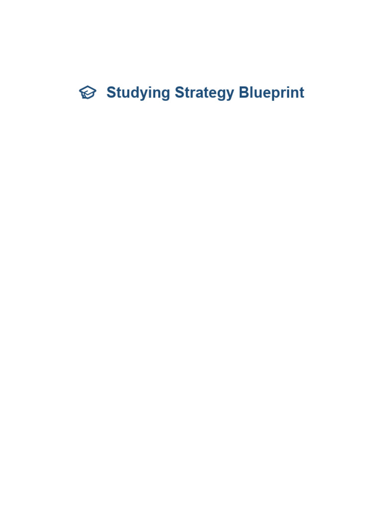 Studying Strategy Blueprint | PDF | Cognition