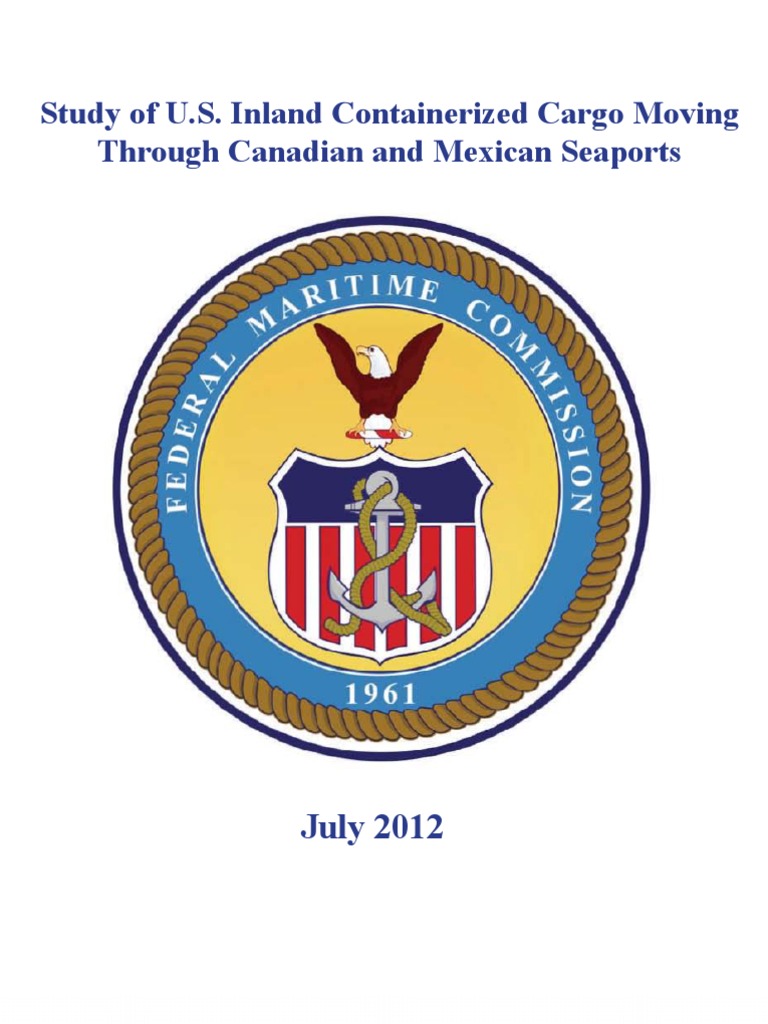 Study of US Inland Containerized Cargo Moving Through Canadian and ...