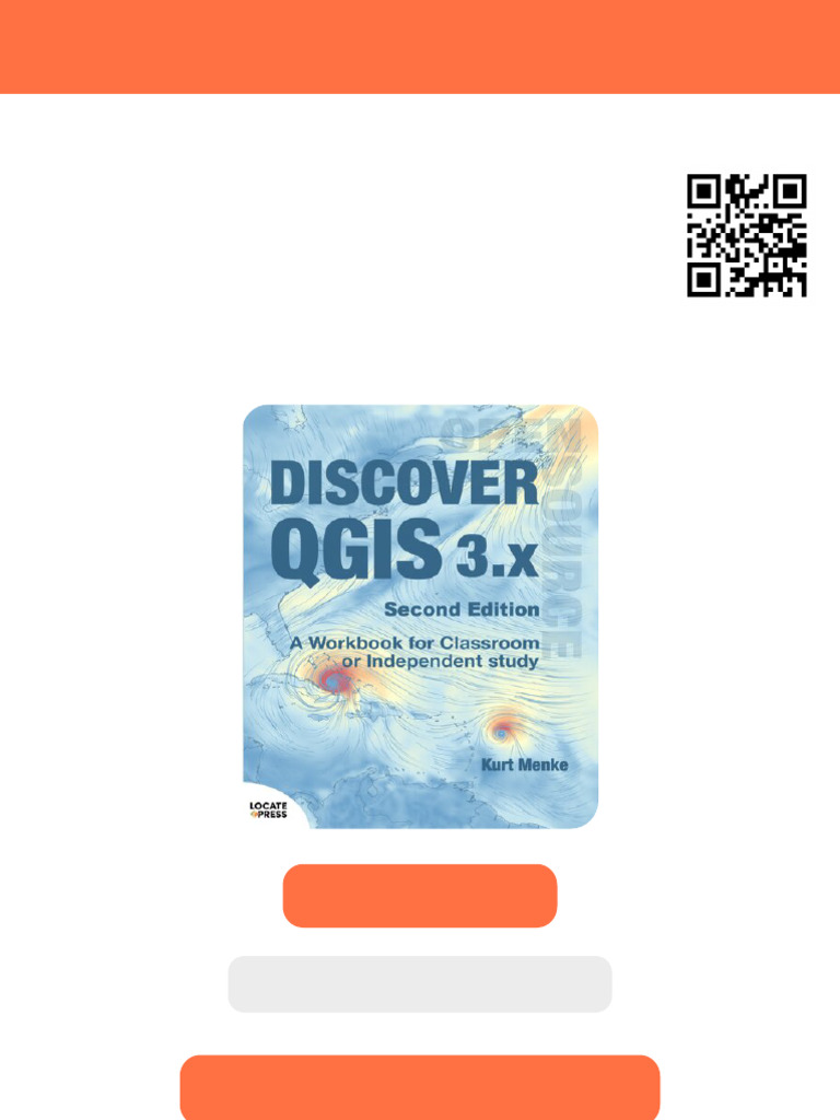 Discover QGIS 3.x - Second Edition A Workbook For Classroom or ...