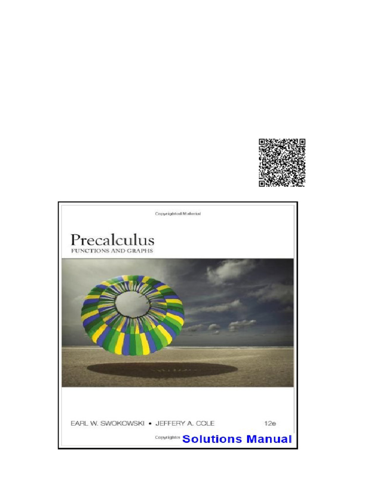 Precalculus Functions and Graphs 12th Edition Swokowski Solutions ...