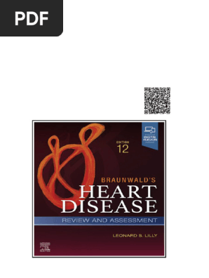 Braunwald's Heart Disease Review and Assessment 12th Edition