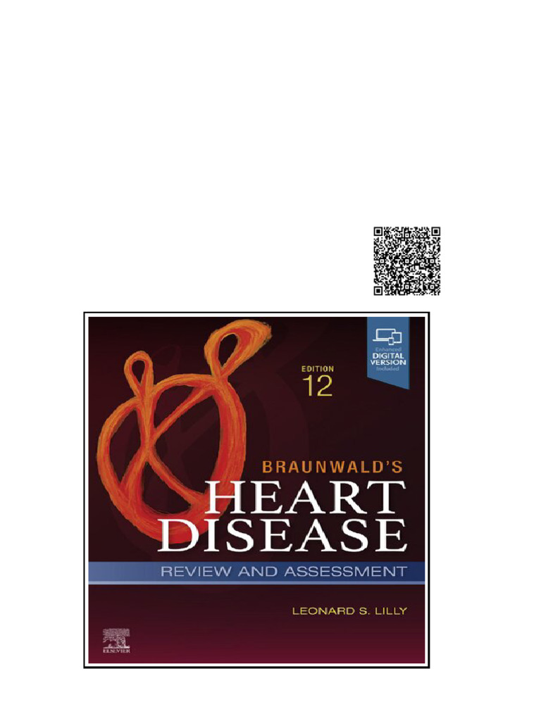 Braunwald's Heart Disease Review and Assessment 12th Edition