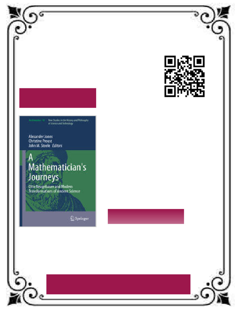 A Mathematician S Journeys Otto Neugebauer and Modern Transformations ...