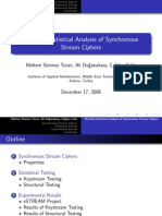 Detailed Statistical Analysis of Synchronous Stream Ciphers