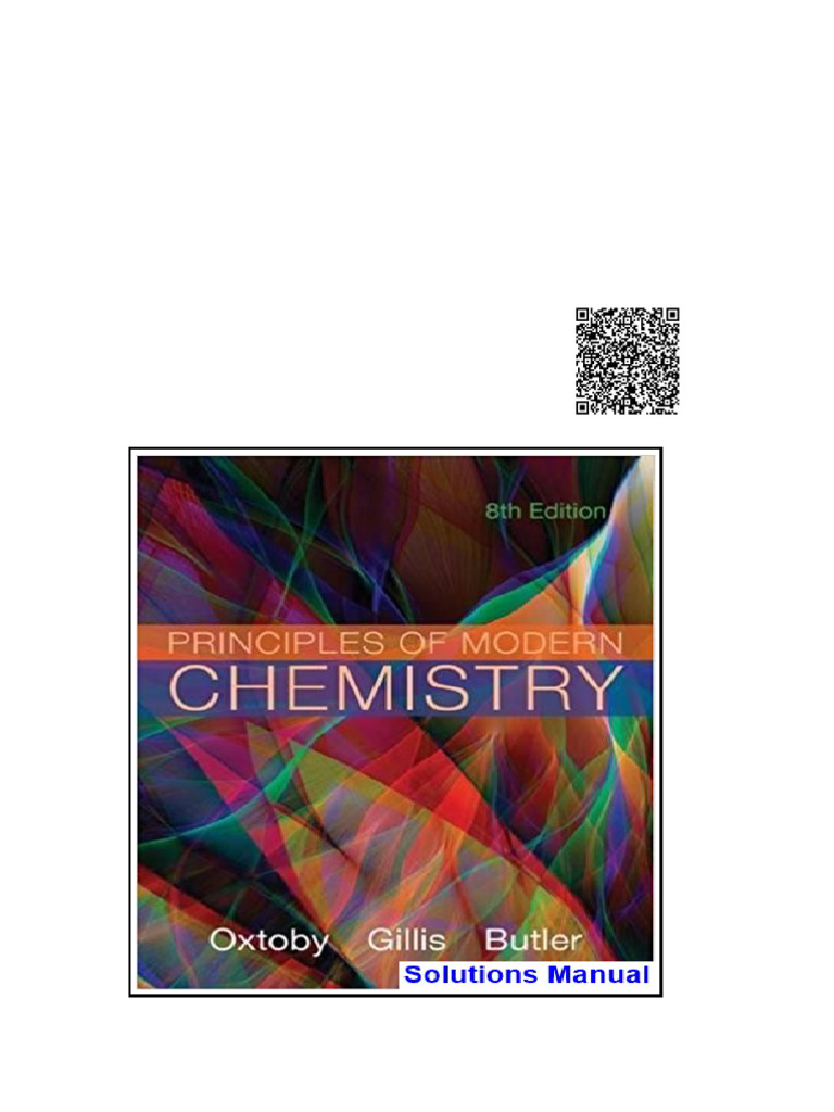 Principles of Modern Chemistry 8th Edition Oxtoby Solutions Manual | PDF