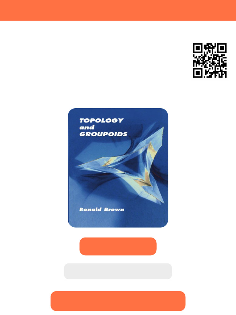 Topology and Groupoids Ronald Brown Latest Ebook Testbank Solutions PDF ...