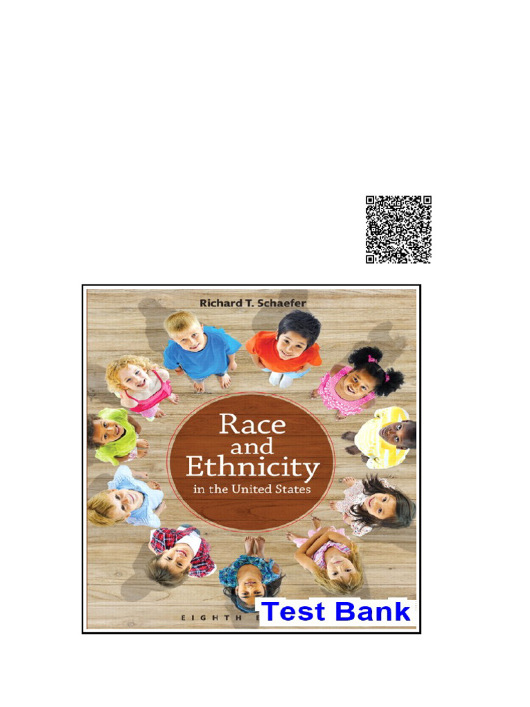Race and Ethnicity in The United States 8th Edition Schaefer Test Bank ...