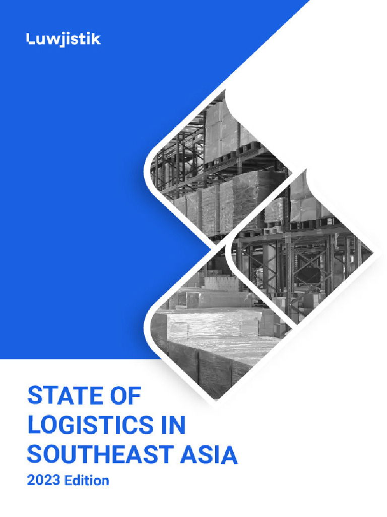 State of Logistics in Southeast Asia | PDF | Logistics | E Commerce