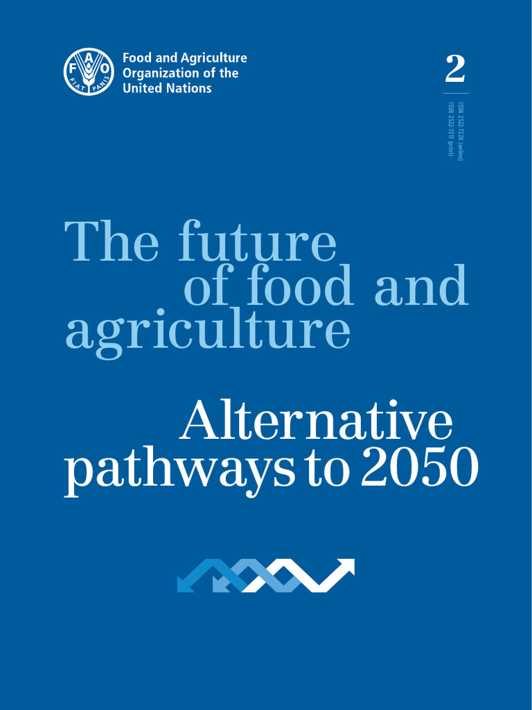 the future of food and agriculture | PDF | Agriculture | Malnutrition