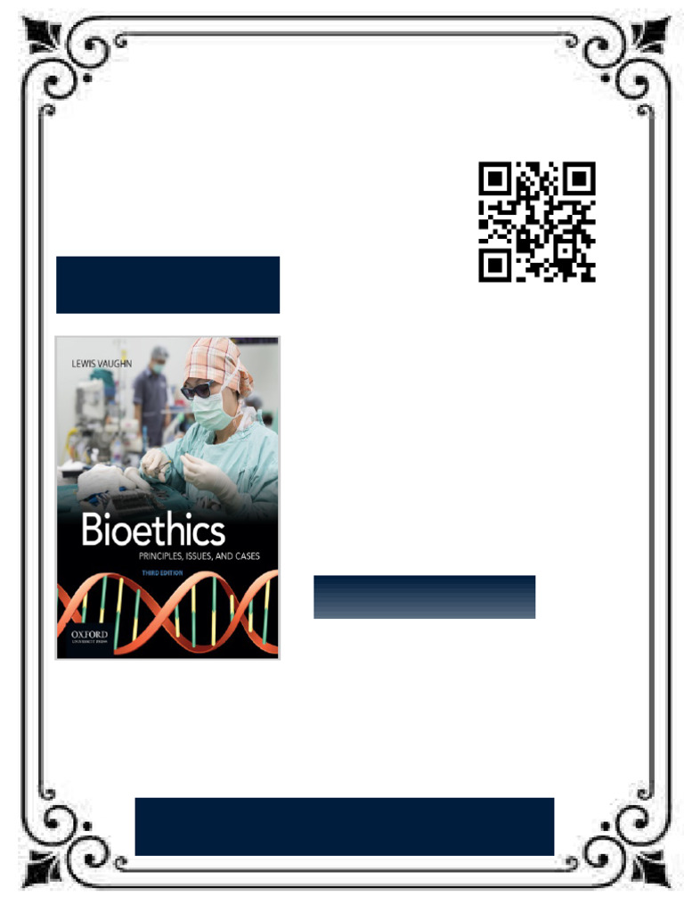Bioethics Principles, Issues, and Cases (3rd Ed.) 3rd Edition Lewis ...