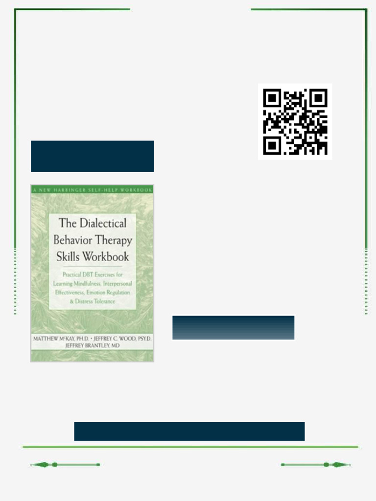 The Dialectical Behavior Therapy Skills Workbook 1st Edition Matthew ...