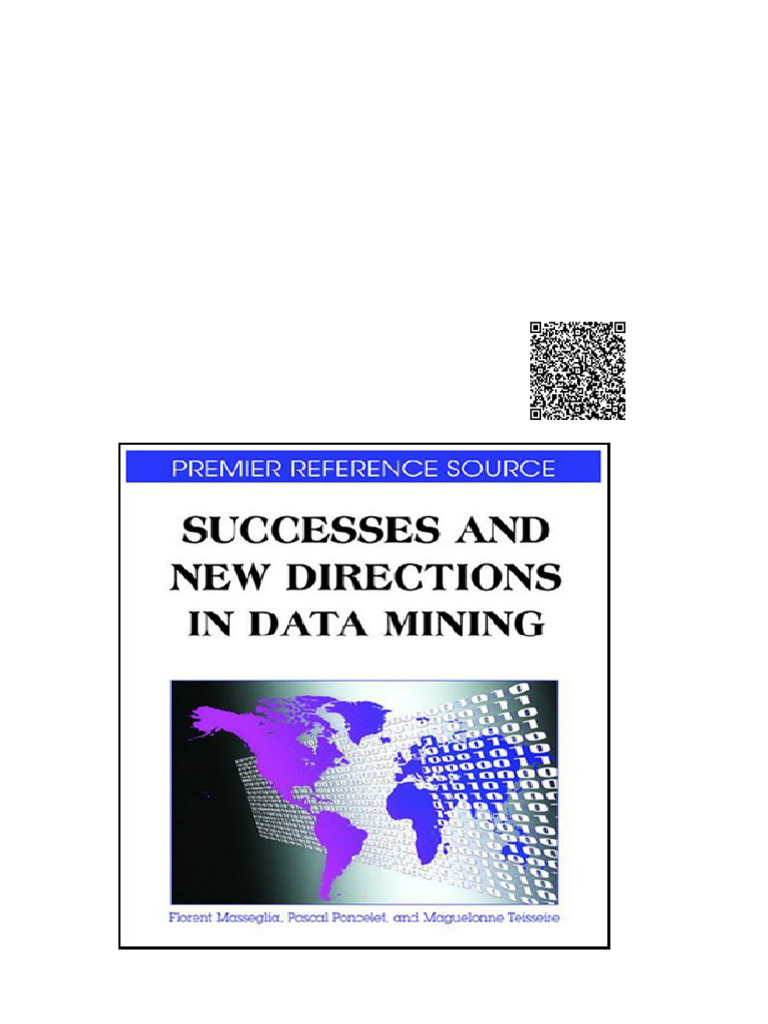 Successes and New Directions in Data Mining Premier Reference Source ...