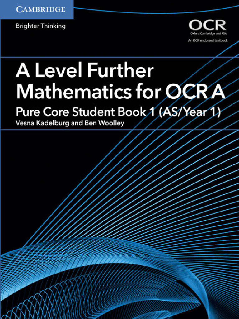 A Level Further Mathematics For OCR A Pure Core Student Book 1 | PDF
