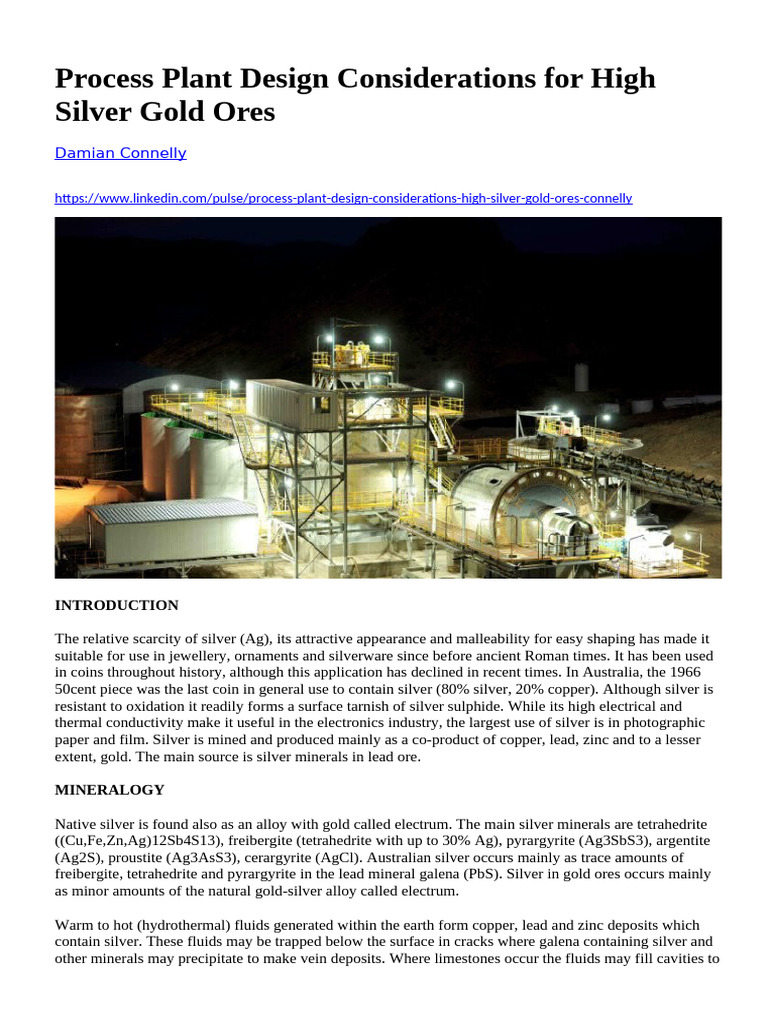 Process Plant Design Considerations For High Silver Gold Ores by Damian ...