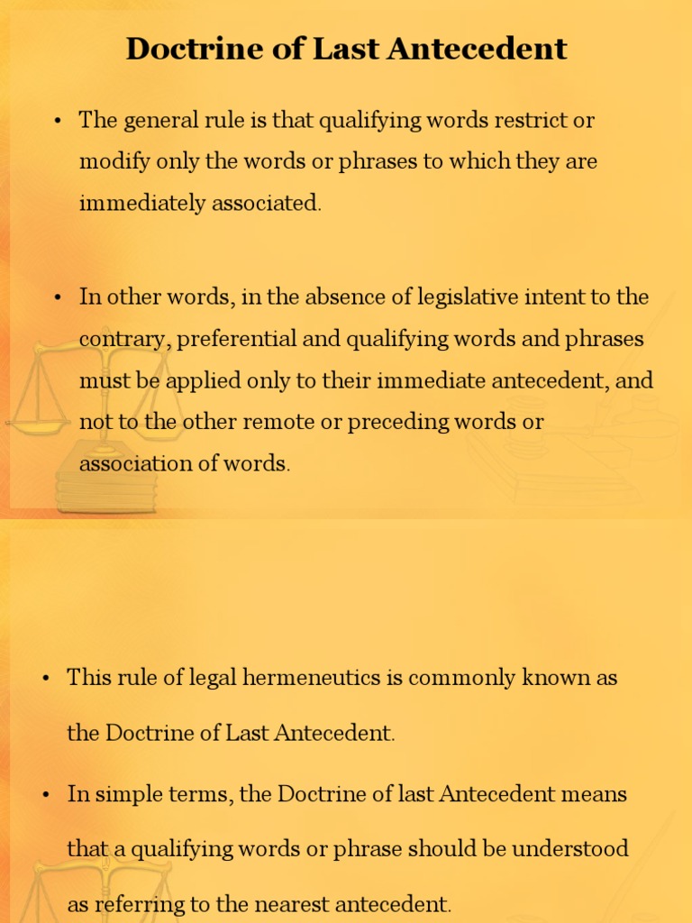 The Doctrine of Last Antecedent An Analysis of the General Rule of