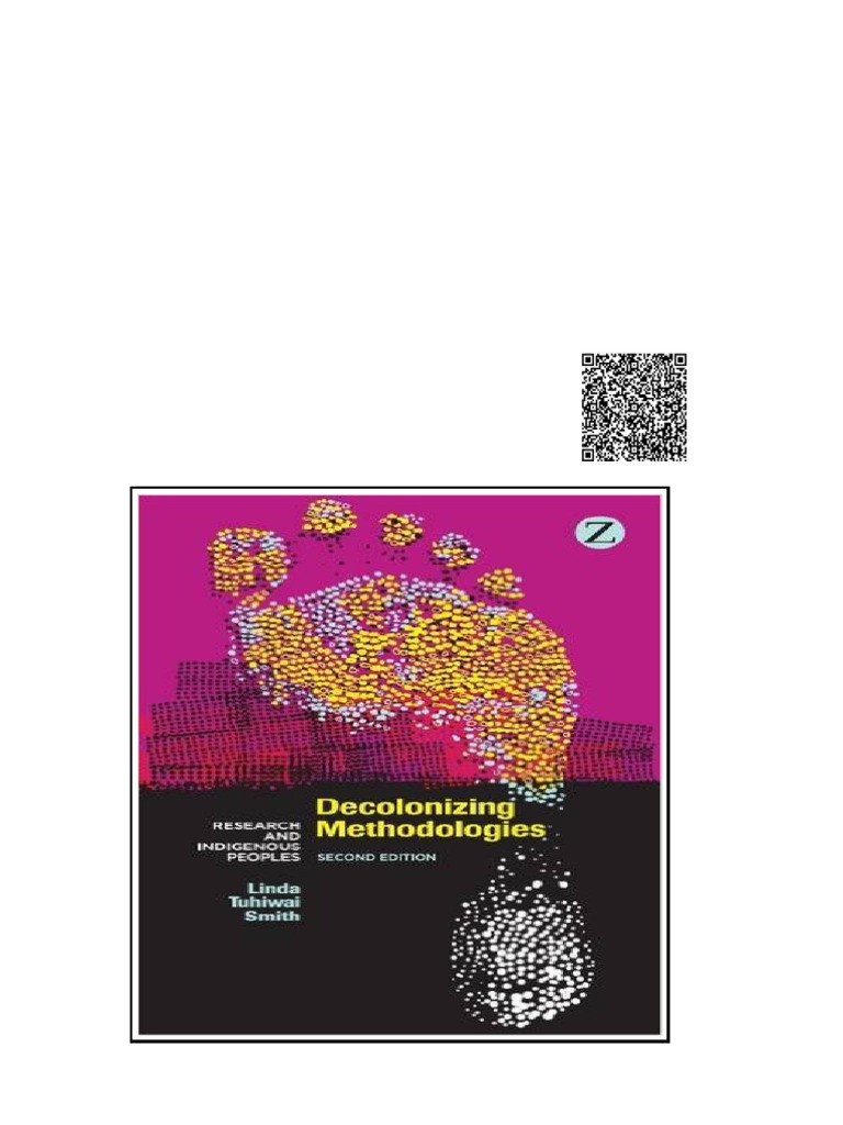Decolonizing Methodologies Research and Indigenous Peoples 2nd Edition ...