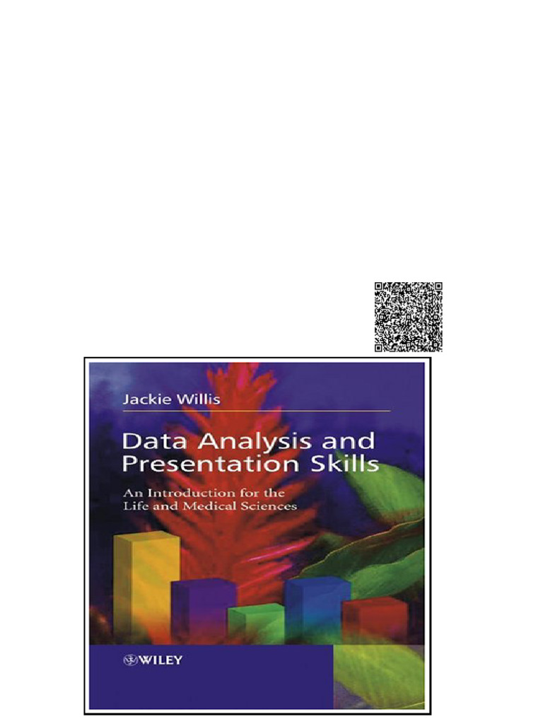 Data Analysis and Presentation Skills An Introduction for the Life and ...