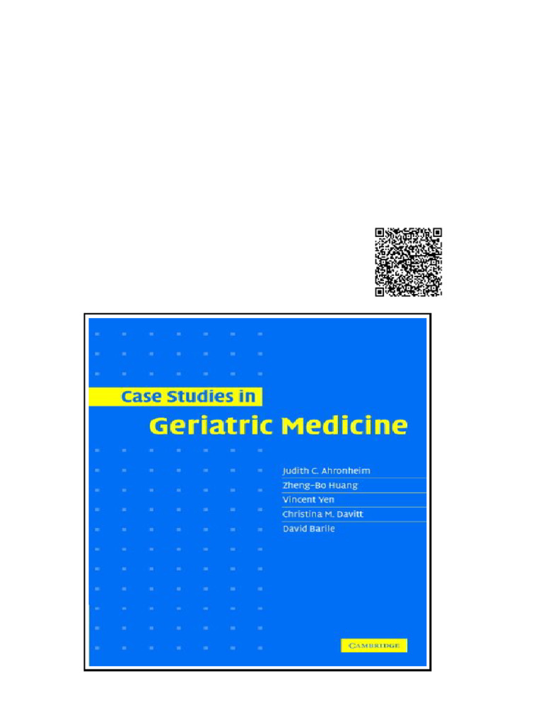 Case Studies in Geriatric Medicine 1st Edition Judith C. Ahronheim ...