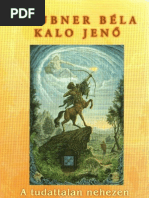 Download Daubner Bla - A Tudattalan Nehezen Jrhat svnyn II ktet TELJES PDF KNYV by Daubner Bla SN101310809 doc pdf