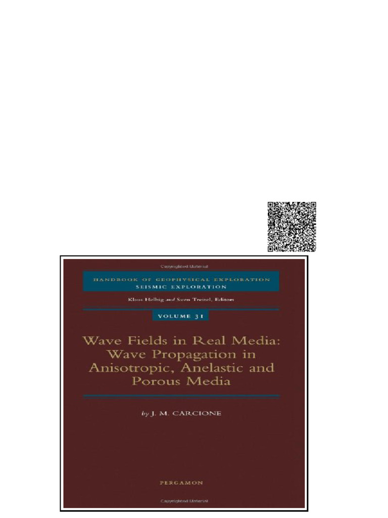 Wave Fields in Real Media Wave Propagation in Anisotropic Anelastic and ...