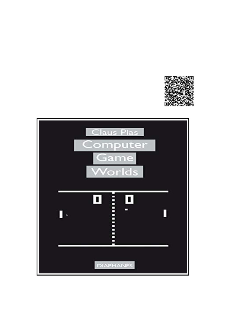 Computer Game Worlds 1st Edition Pias | PDF | Psychology | Desk