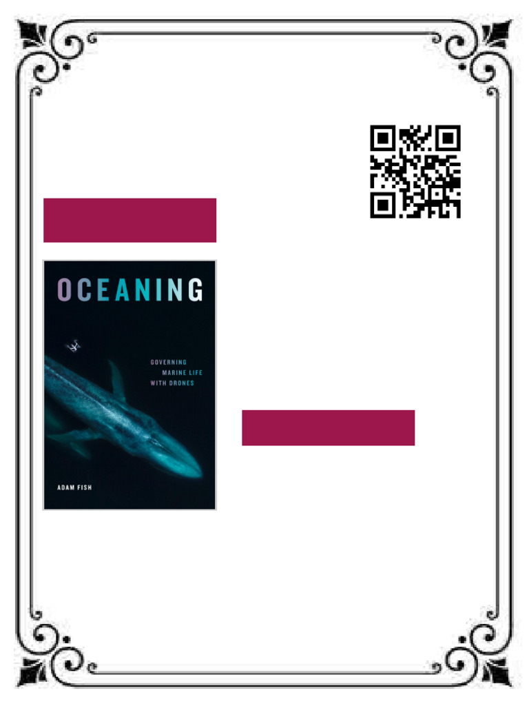 Oceaning: Governing Marine Life With Drones Adam Fish Ebook Full ...