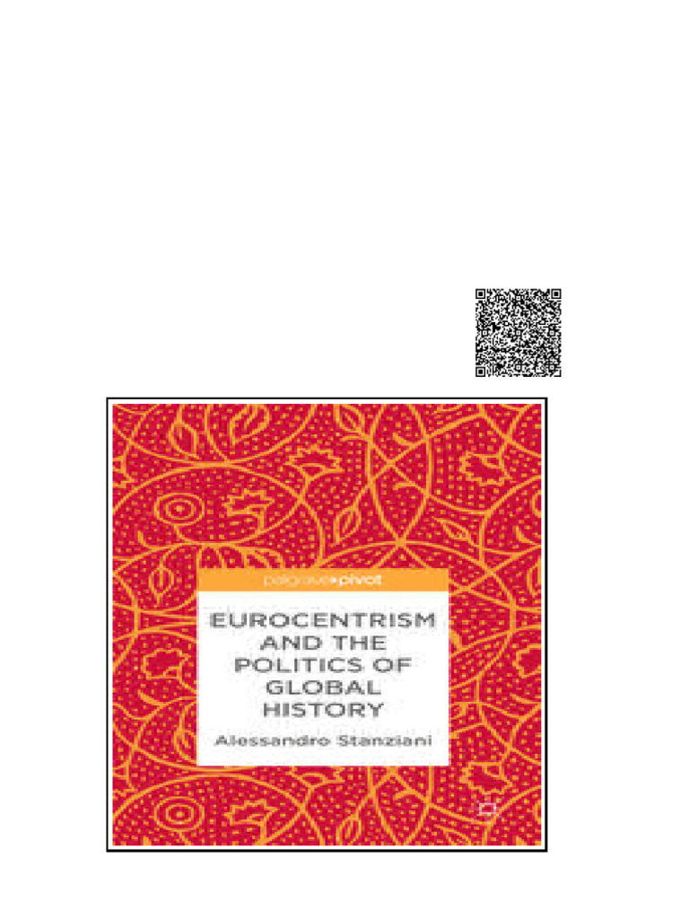 Eurocentrism and The Politics of Global History First Edition ...