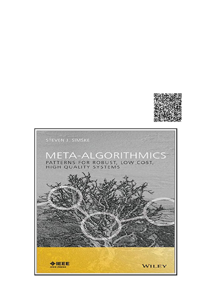 Meta Algorithmics Patterns For Robust Low Cost High Quality Systems 1st ...